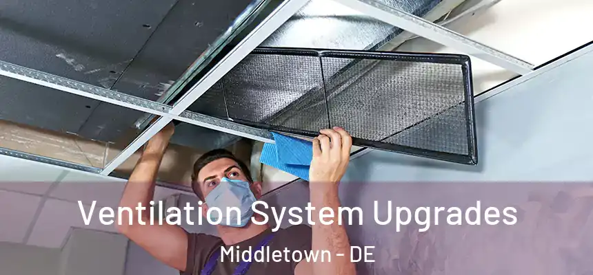  Ventilation System Upgrades Middletown - DE